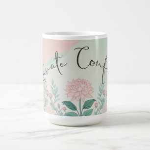 Cultivate Confidence Themed Coffee Mug