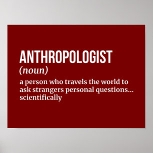 Cultural Anthropologist - Funny Definition Poster