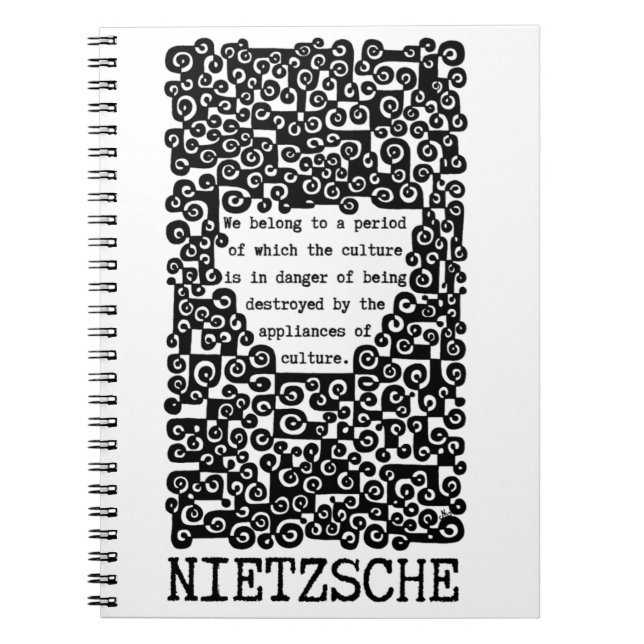 CULTURE is in danger quote by Nietzsche Notebook (Front)