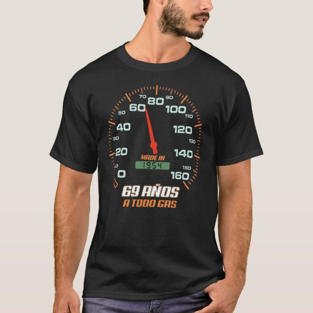 Cumpleanos 69 Anos A Todo Gas Nacidos En 1954 Moto T-Shirt (Front)