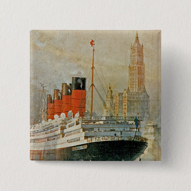 Cunarder at New York 2 Inch Square Button (Front)