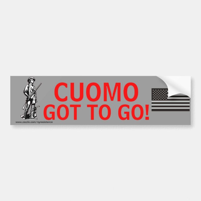 Cuomo Got To GO! Bumper Sticker (Front)