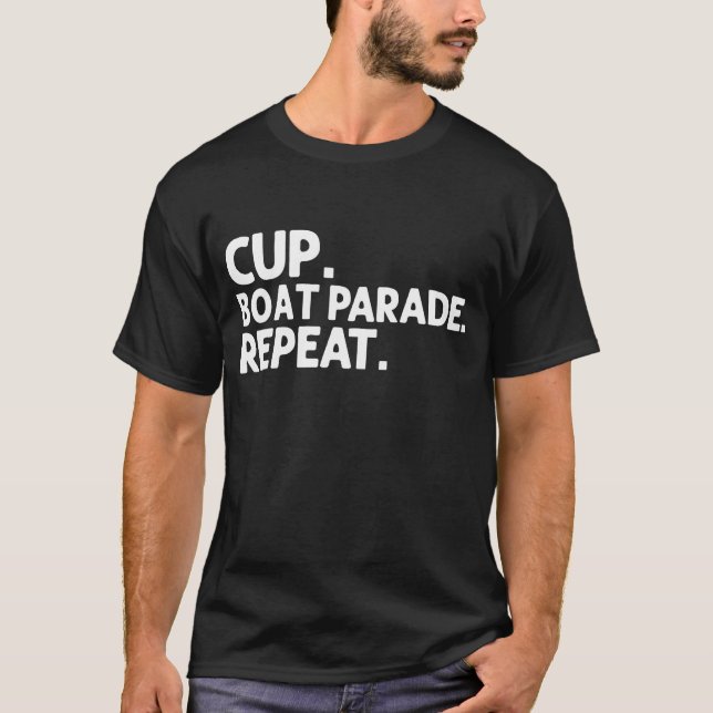 Cup Boat Parade Repeat T-Shirt (Front)