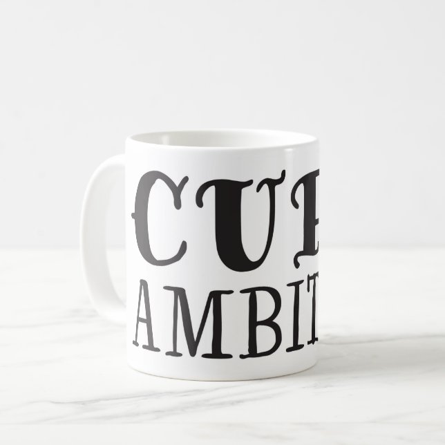 Cup of Ambition Ceramic Mug (Front Left)