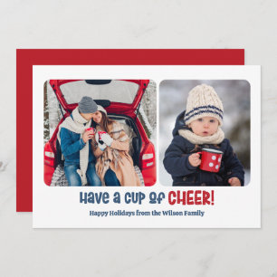 Cup of Cheer Holiday Card- Two Photos