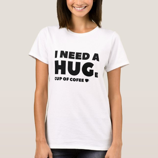 Cup Of Coffee T-Shirt (Front)