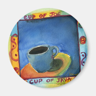 Cup of Java Cup of Joe Magnet