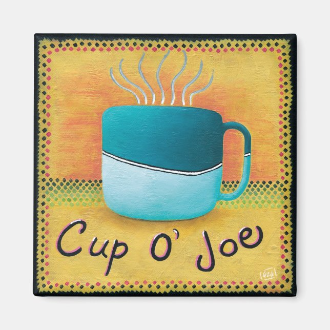 Cup of Joe Coffee Lover Magnet (Front)