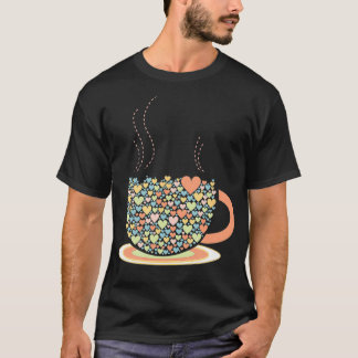 Cup Of Love Coffee Tea Lovers Barista Heart Design T-Shirt