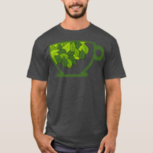 cup of organic herbal leaf tea for healthy life T-Shirt