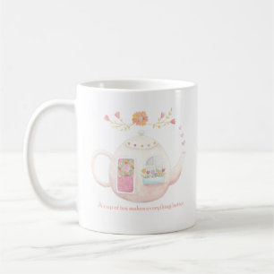 Cup of tea makes everything better mug Tea lover