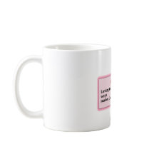 Cup with quote "Loving the Lord in  small ways 