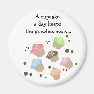 Cupcake A Day Saying Magnet
