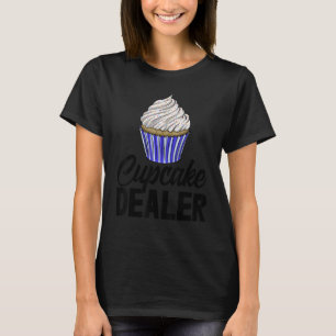 Cupcake Dealers   Women Baking Muffins Love T-Shirt