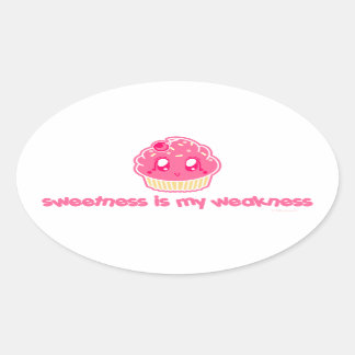 Cupcake-Sweetness is my Weakness Oval Sticker
