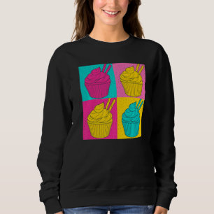 Cupcake Sweets Foodie Dessert Snacks Pop Cupcake Sweatshirt