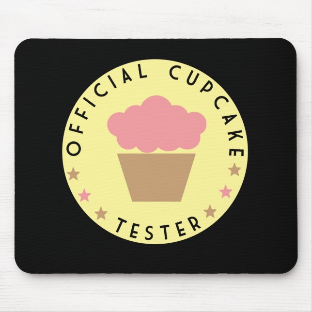 Cupcake Tester Mouse Pad (Front)