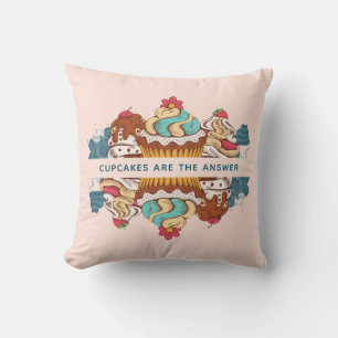 Cupcakes are the Answer Funny Saying Throw Pillow