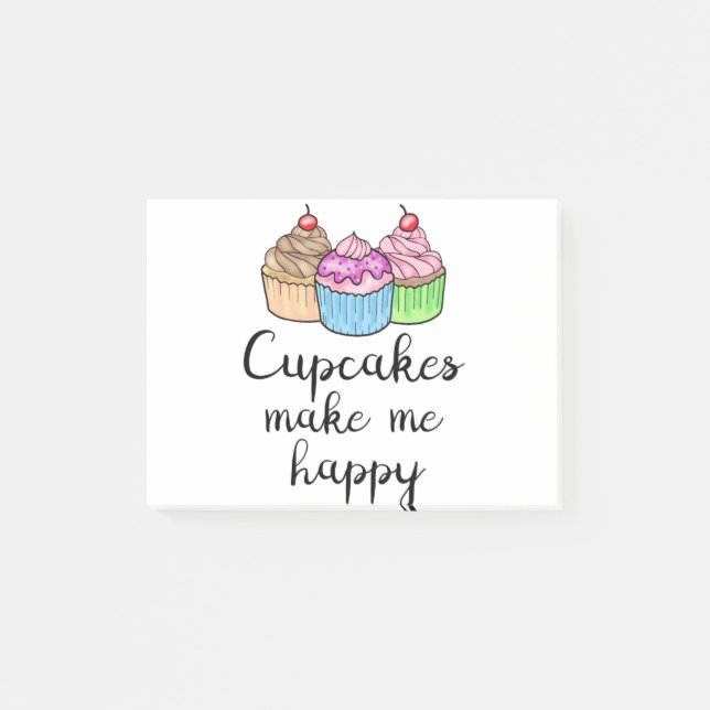 cupcakes make me happy post-it notes (Front)