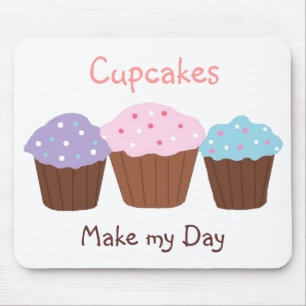 Cupcakes Make my Day Mouse Pad