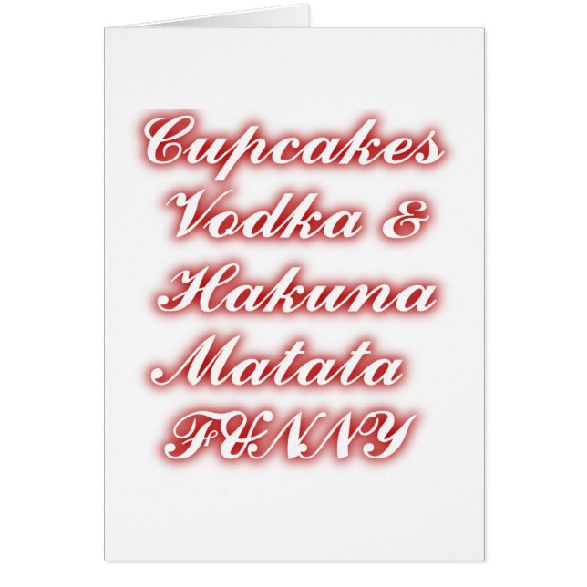 Cupcakes Rouge Vodka Hakuna Matata FUNNY. (Devant)