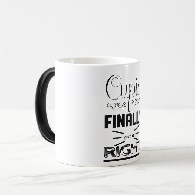 cupid finally got it right magic mug (Front Left)