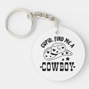 Cupid Find Me A Cowboy Western Keychain