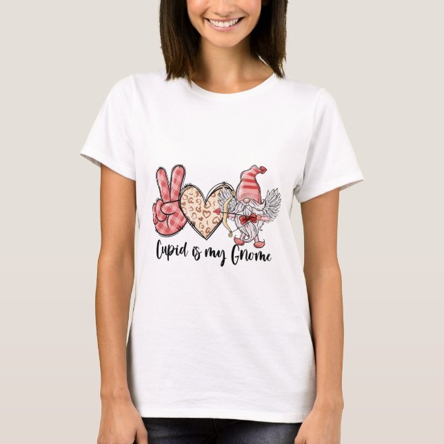 Cupid Is My Gnome T-Shirt (Front)