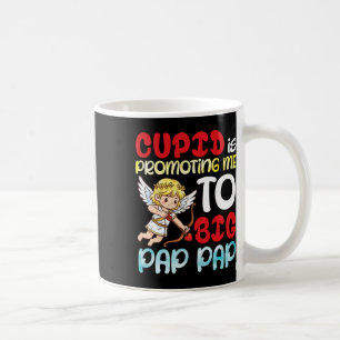 Cupid Promoting Me To Big Pap Pap Valentine Pregna Coffee Mug