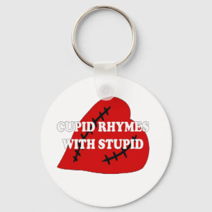 Cupid Rhymes With Stupid Keychain
