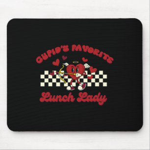 Cupid’s Favorite Lunch Lady Heart Valentine's Day  Mouse Pad