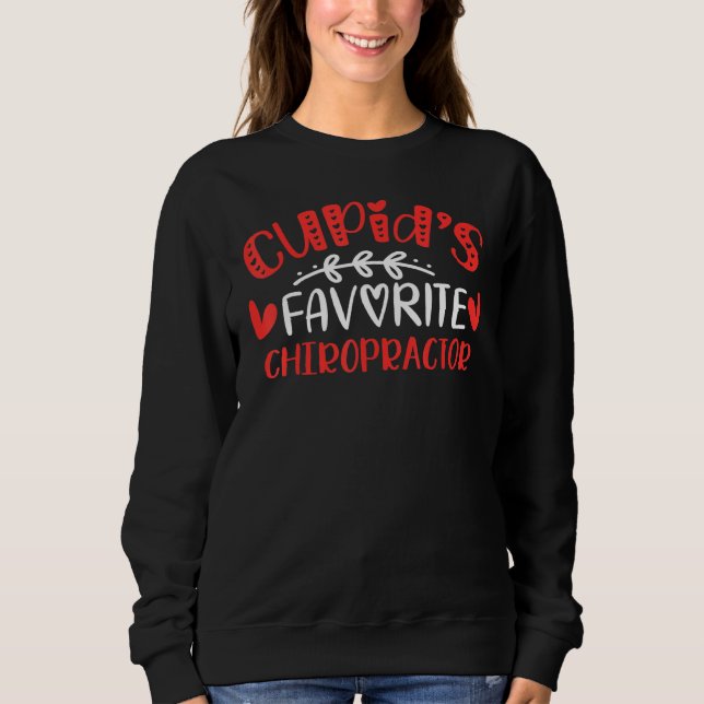 Cupid S Favourite Chiropractor Romance Couples Men Sweatshirt (Front)