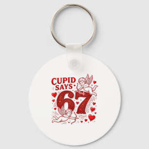 Cupid Says 67 Cute Funny Valentines Day 6 7 Couple Keychain