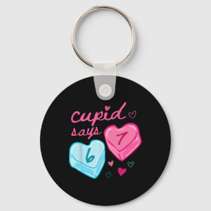 Cupid Says 67 Meme For Kids Women Men Boys Girls V Keychain