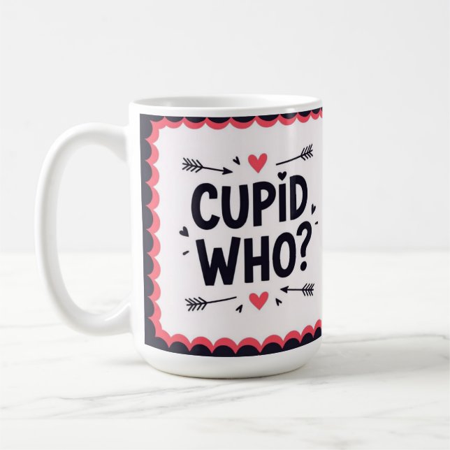 Cupid who? Stylish valentine's  Coffee Mug (Left)