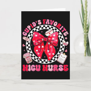 Cupids Favorite Nicu Nurse Valentine Coquette Bow Card
