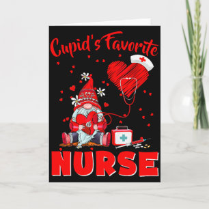 Cupids Favorite Nurse Gnome Valentine Funny Nursin Card