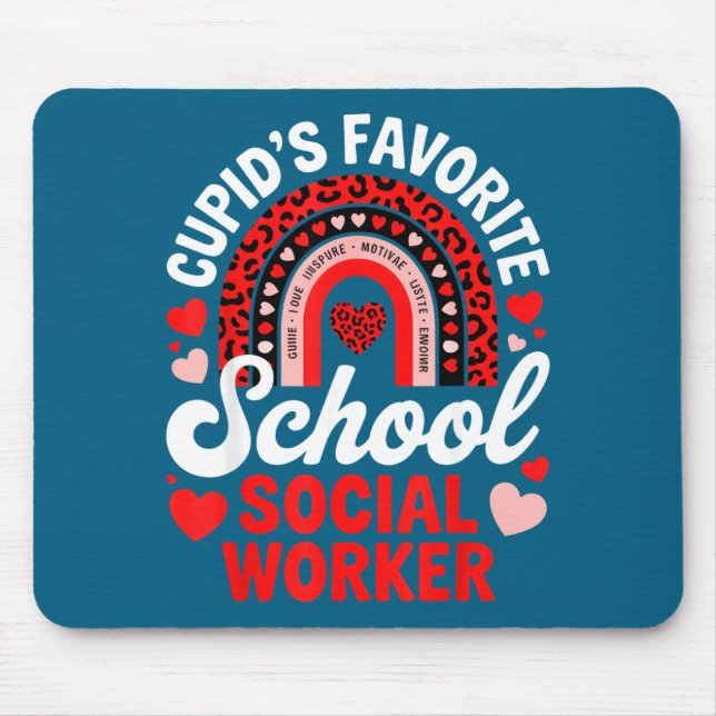 Cupid's favorite school social worker valentine's mouse pad (Front)