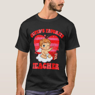 Cupids Favorite Teacher For Teachers Girls Cute Va T-Shirt