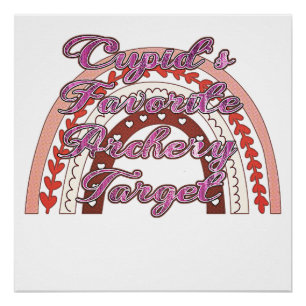 Cupid's Favourite Archery Target - Valentine's Day Poster