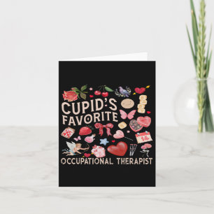 Cupid's Favourite Occupational Therapist Card