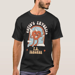 Cupid's Favourite P E Teacher Teacher Cute Groovy T-Shirt