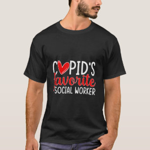Cupid'S Favourite Social Worker Funny Hearts Valen T-Shirt
