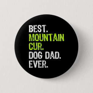 Cur Dog Dad Fathers Day Dog Lovers 2 Inch Round Button