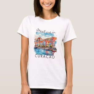 Curacao Caribbean Islands Travel Trip Meet Me In C T-Shirt