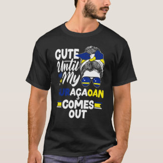 Curacao Flag Cute Until My Curacaoan Comes Out T-Shirt