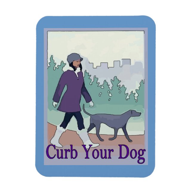 Curb Your Dog, add text Magnet (Vertical)