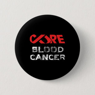Cure Blood Cancer Awareness 2 Inch Round Button