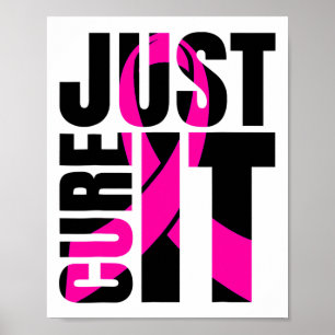 Cure It Breast Cancer Awareness Ribbon  Poster