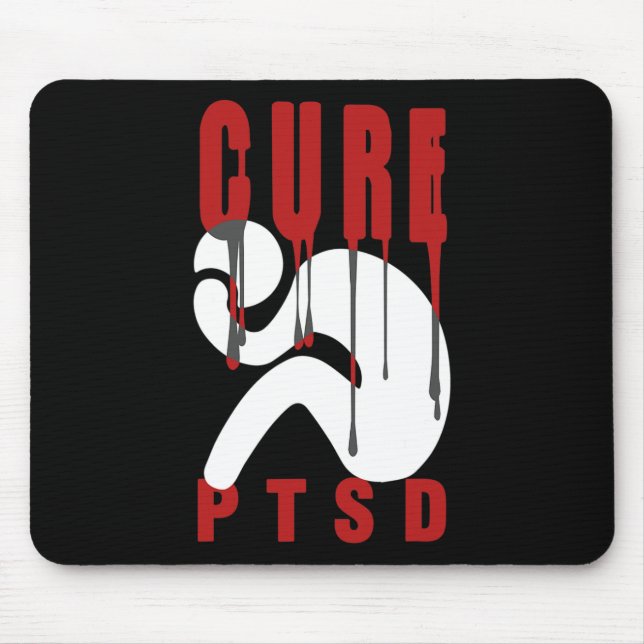 Cure Ptsd Awareness 1 Post Traumatic Stress Disord Mouse Pad (Front)